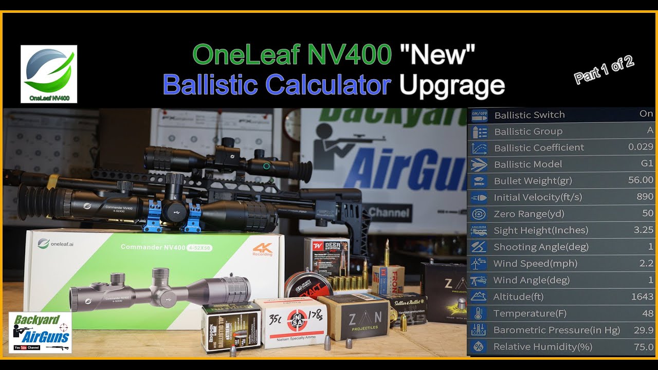 New Ballistic Calculator Upgrade for OneLeaf NV400 4K Digital Day/Night Vision Rifle Scope – EP32