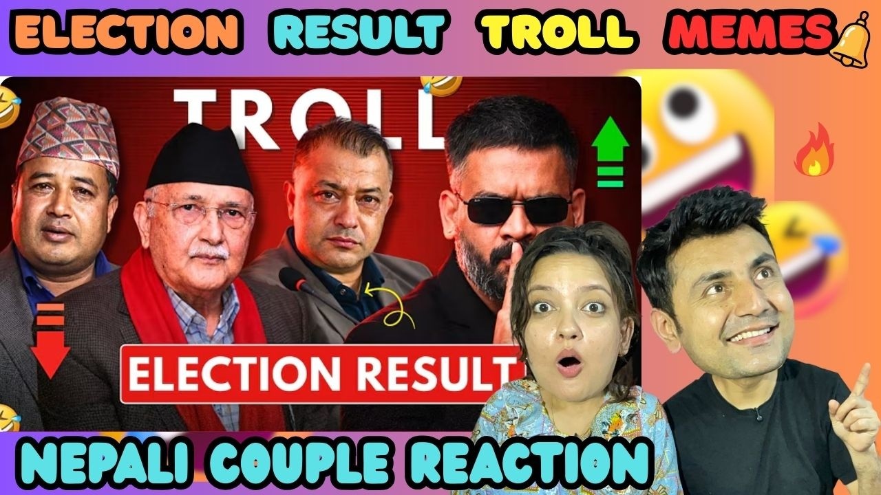 ELECTION RESULT TROLL MEMES😂🔥 || SAVAGE REACTION || NEPALI COUPLE REACTION