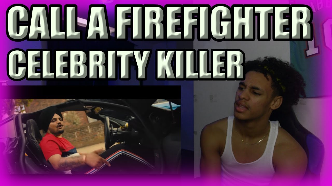 Sidhu Moose Wala - Celebrity Killer Reaction! CALL A FIRE TRUCK!!