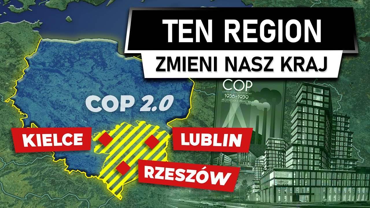 Ten REGION POLSKI odmieni NASZ KRAJ - COP 2.0