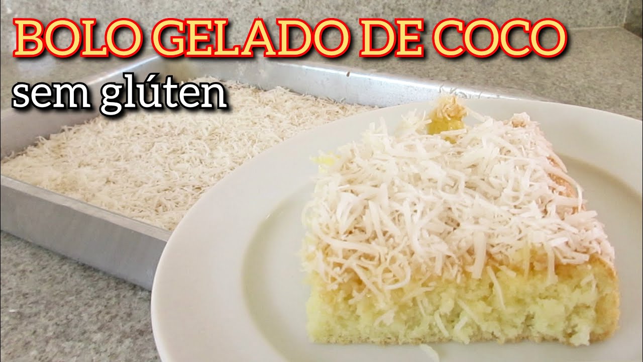 BOLO GELADO DE COCO SEM GLÚTEN E SEM FERMENTO