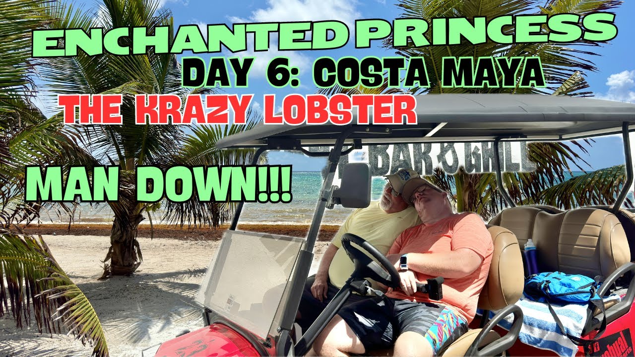 Exploring Costa Maya.....in a GOLF CART | Surprised!! | Enchanted Princess | #costamaya #golfcart