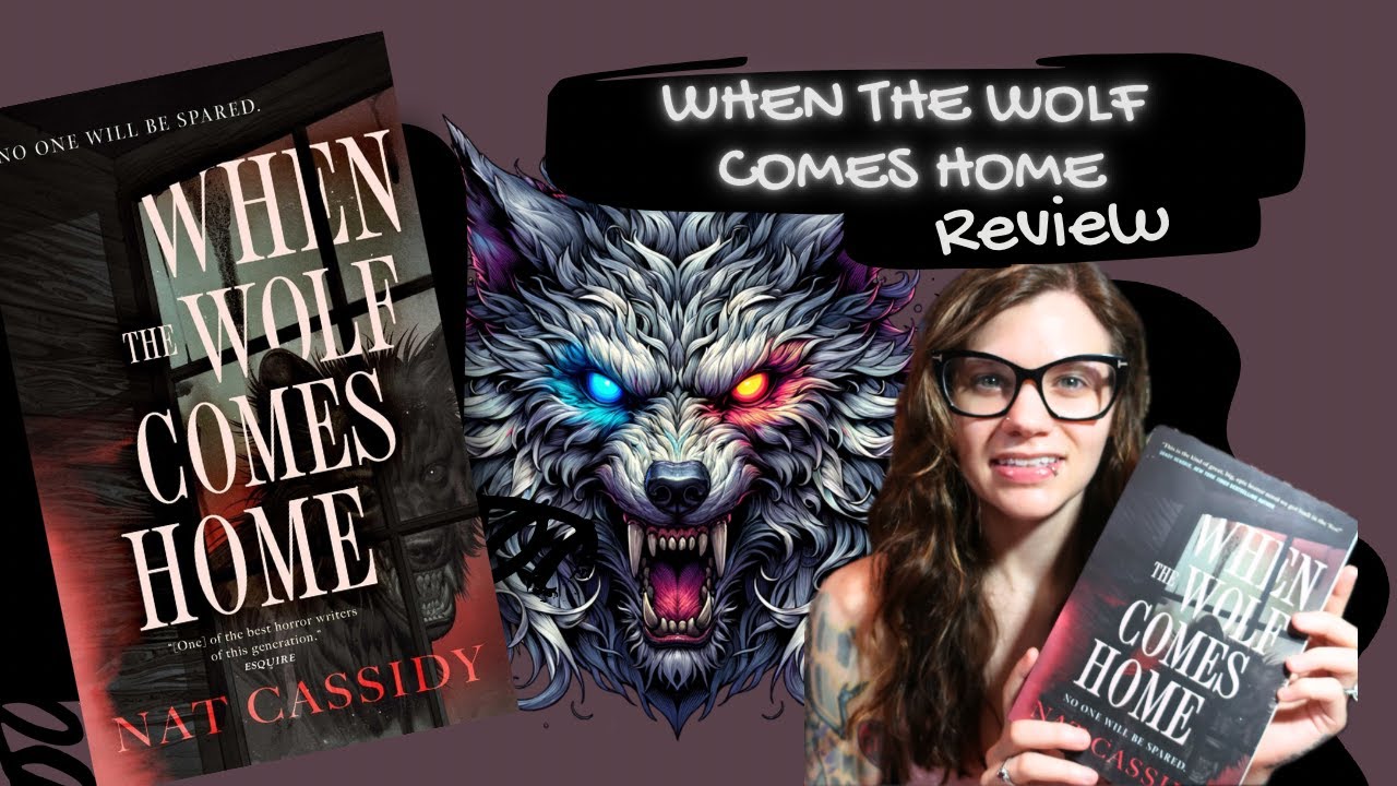 Book Review: Nat Cassidy's When The Wolf Comes Home | Violet Prynne