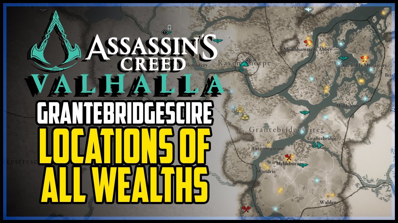 Grantebridgescire All Wealth Locations Assassin&rsquo;s Creed Valhalla