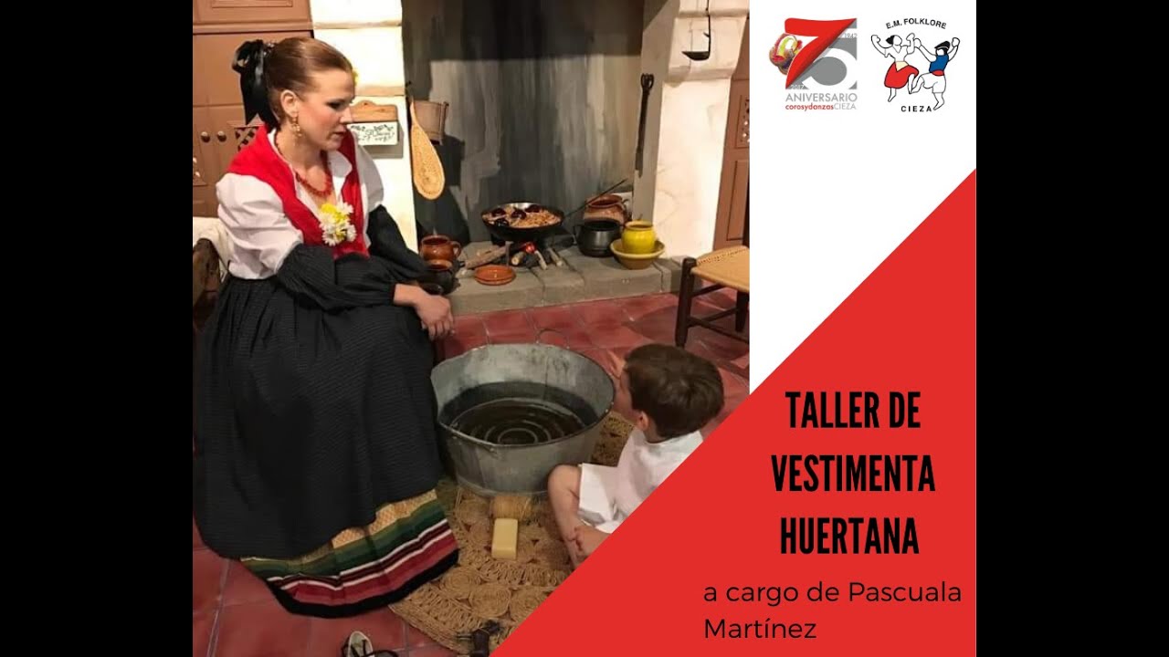 Taller de Vestimenta Huertana  #FolkloreEnCasa