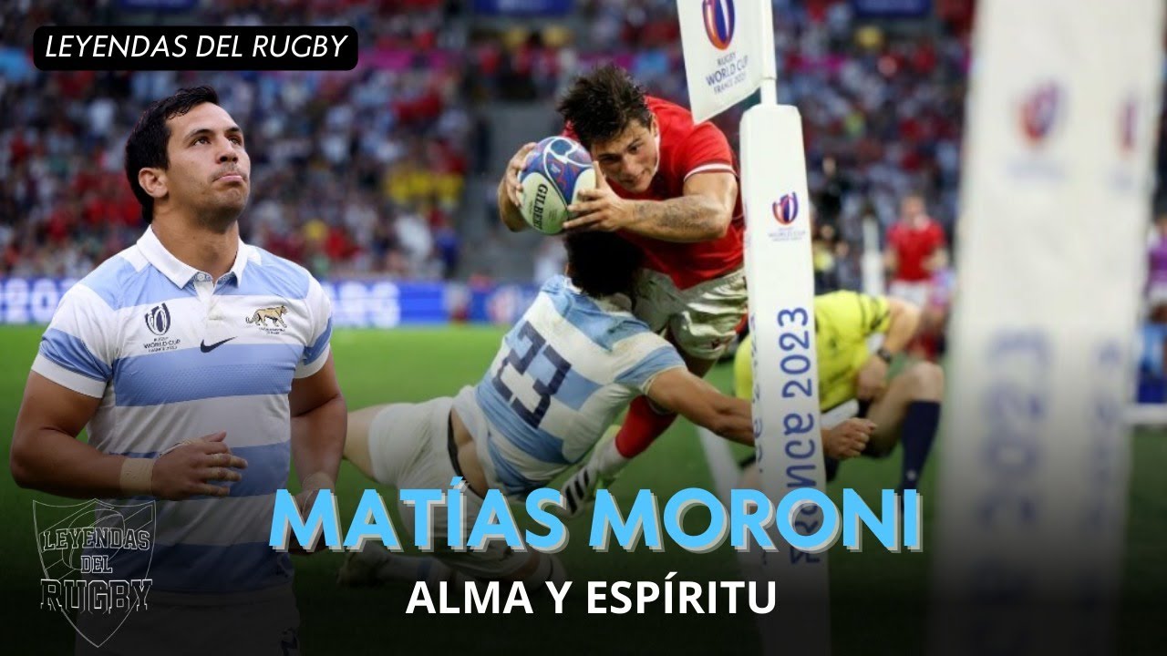 Matías Moroni, Alma y Espíritu | Leyendas del Rugby 2025 | Capitulo 3