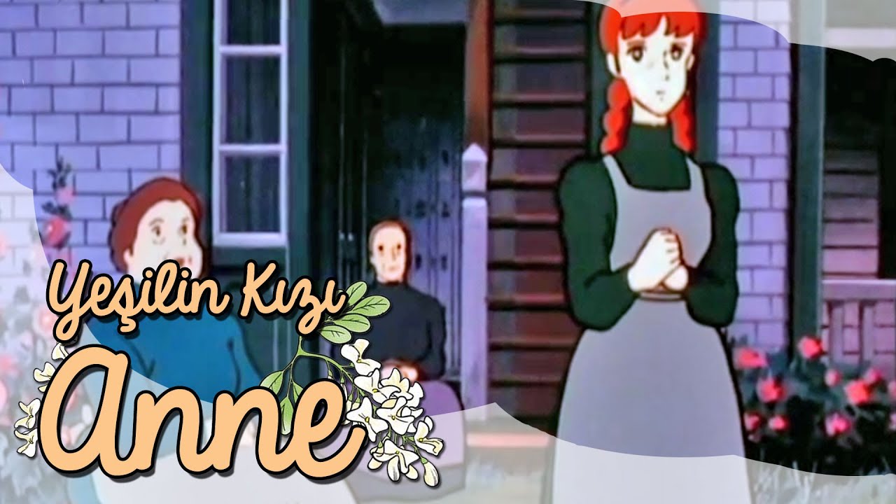 Yeşilin Kızı Anne - Bölüm 50 - Anne Veda