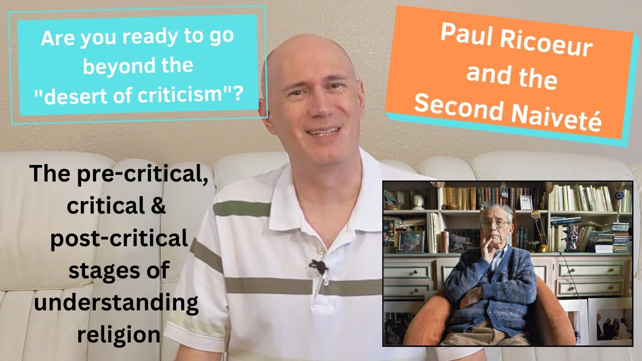 Paul Ricoeur and the Second Naiveté