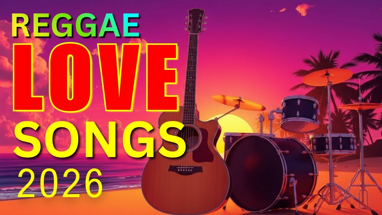 🌴Sweet Valentine Reggae Love Songs 2026 💛 Chill Romantic Island Vibes ❤️ Relaxing Tropical