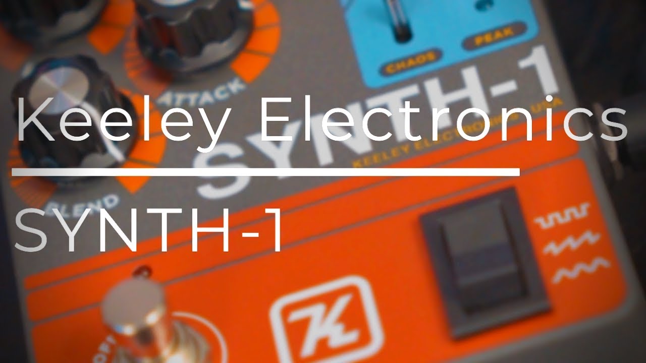Keeley Electronics SYNTH-1 | My New Favourite Pedal!!!