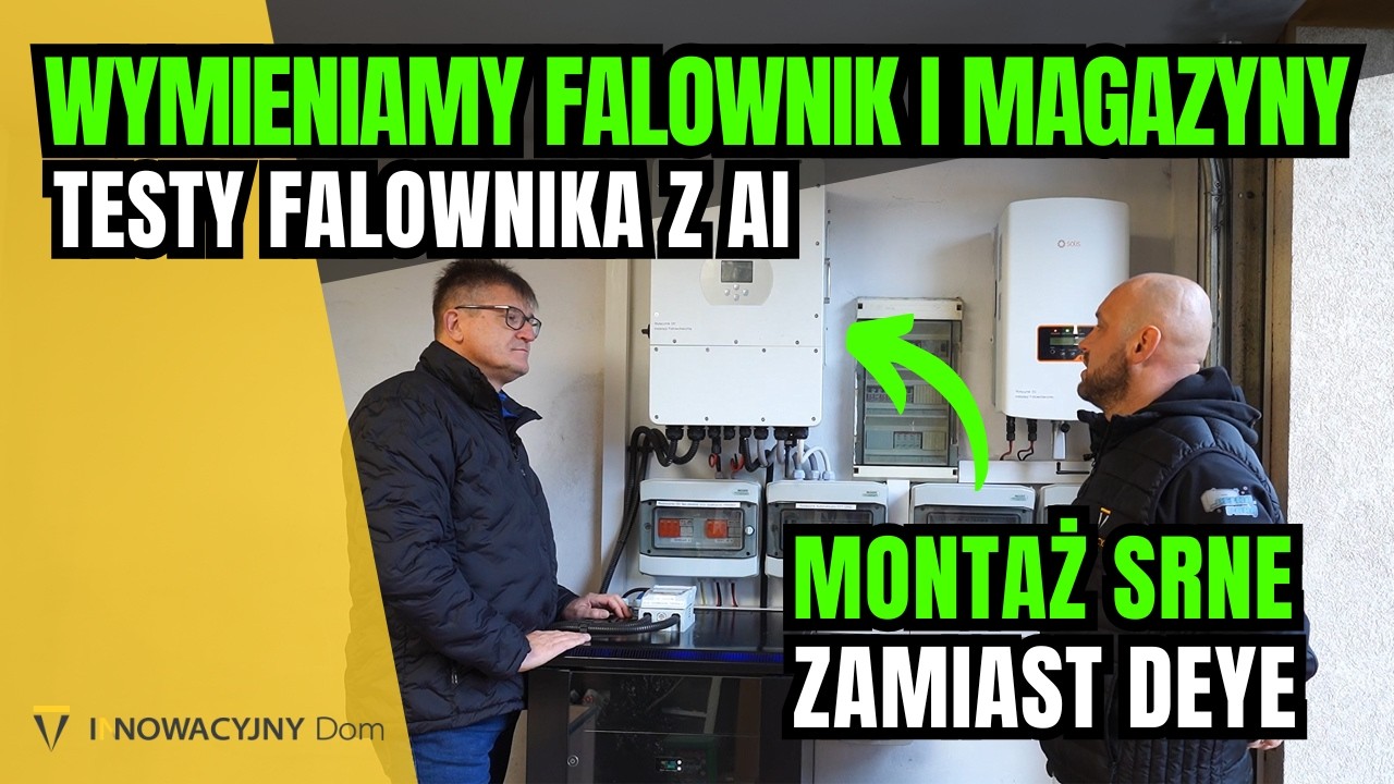 AI W FOTOWOLTAICE! WYMIENIAMY falownik oraz magazyn energii! Montaż falownika SRNE z systemem SSO