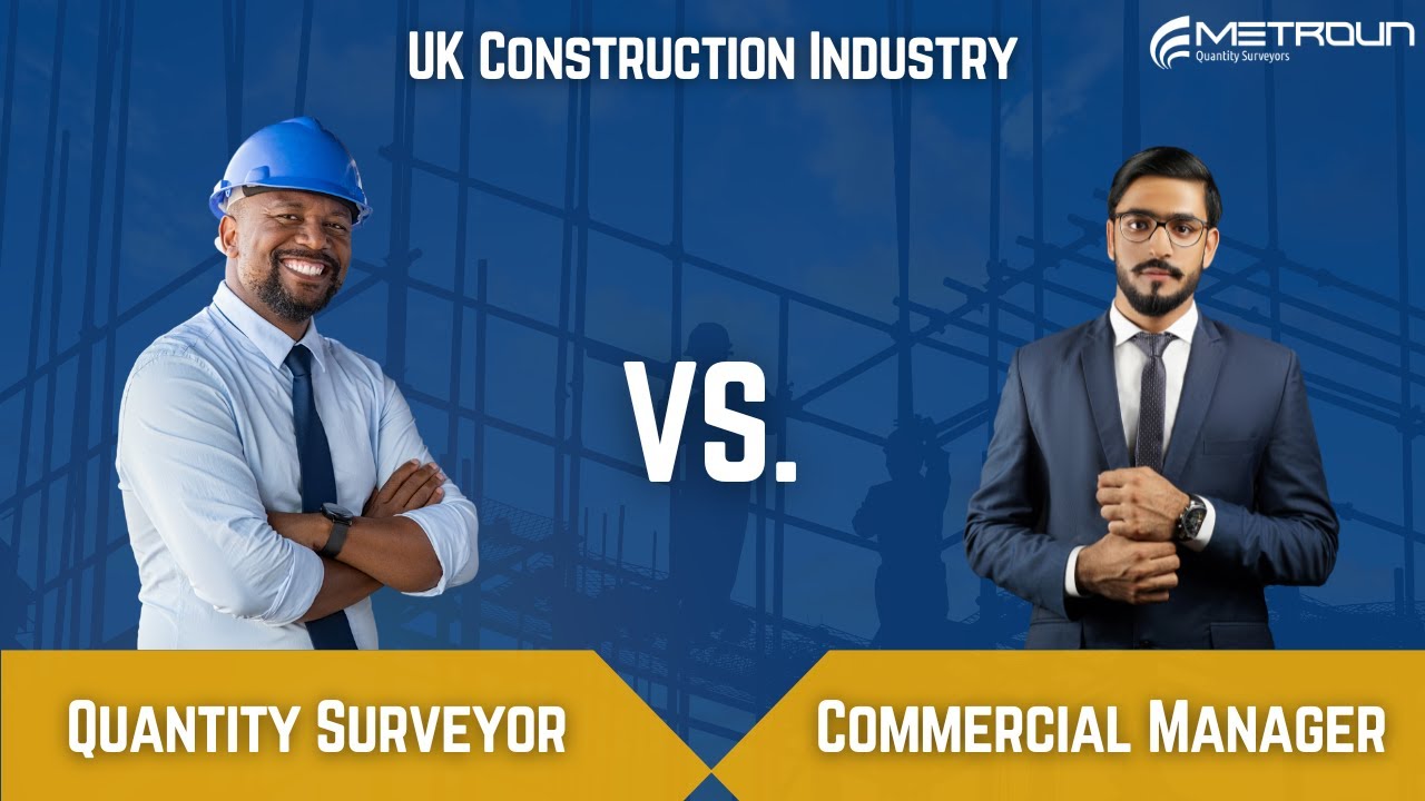 Commercial Manager vs Quantity Surveyor
