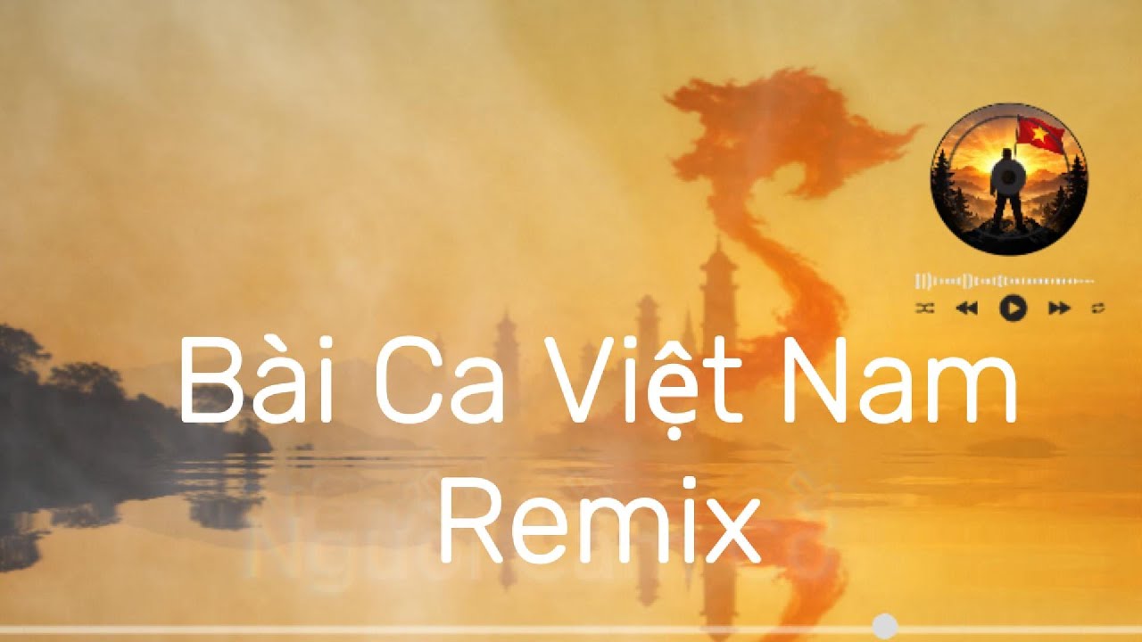 Bài Ca Việt Nam Remix - Từ Nơi Đầu Sóng Ngọn Gió Trường Sa | Bài Hát Mới Của Người Cầm Cờ