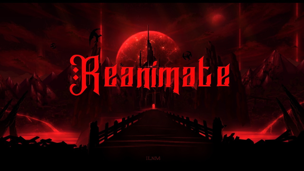 Reanimate 100% (NEW HARDEST)
