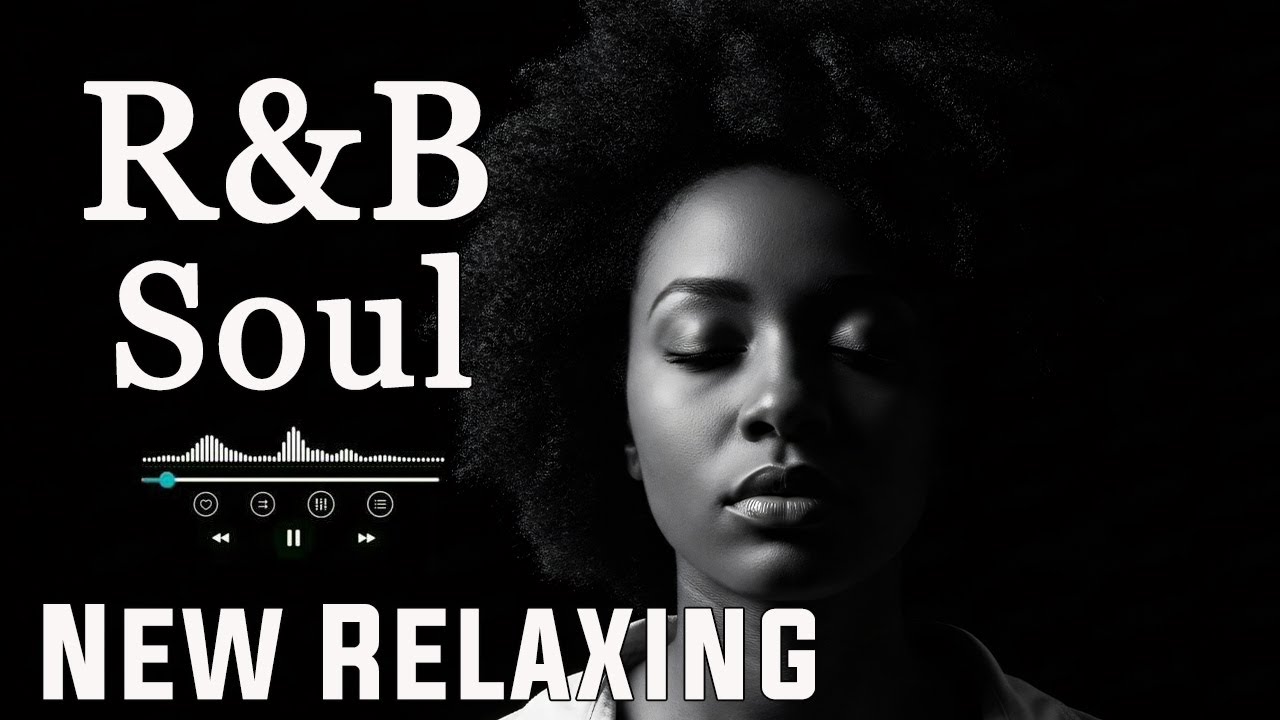 Soulful R&B Vibes 🎧 Smooth Love Songs & Emotional Chill Mix for the Heart💕