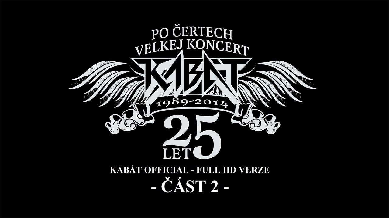 Kabát - Po čertech velkej koncert II - Vypich 2014 - část 2
