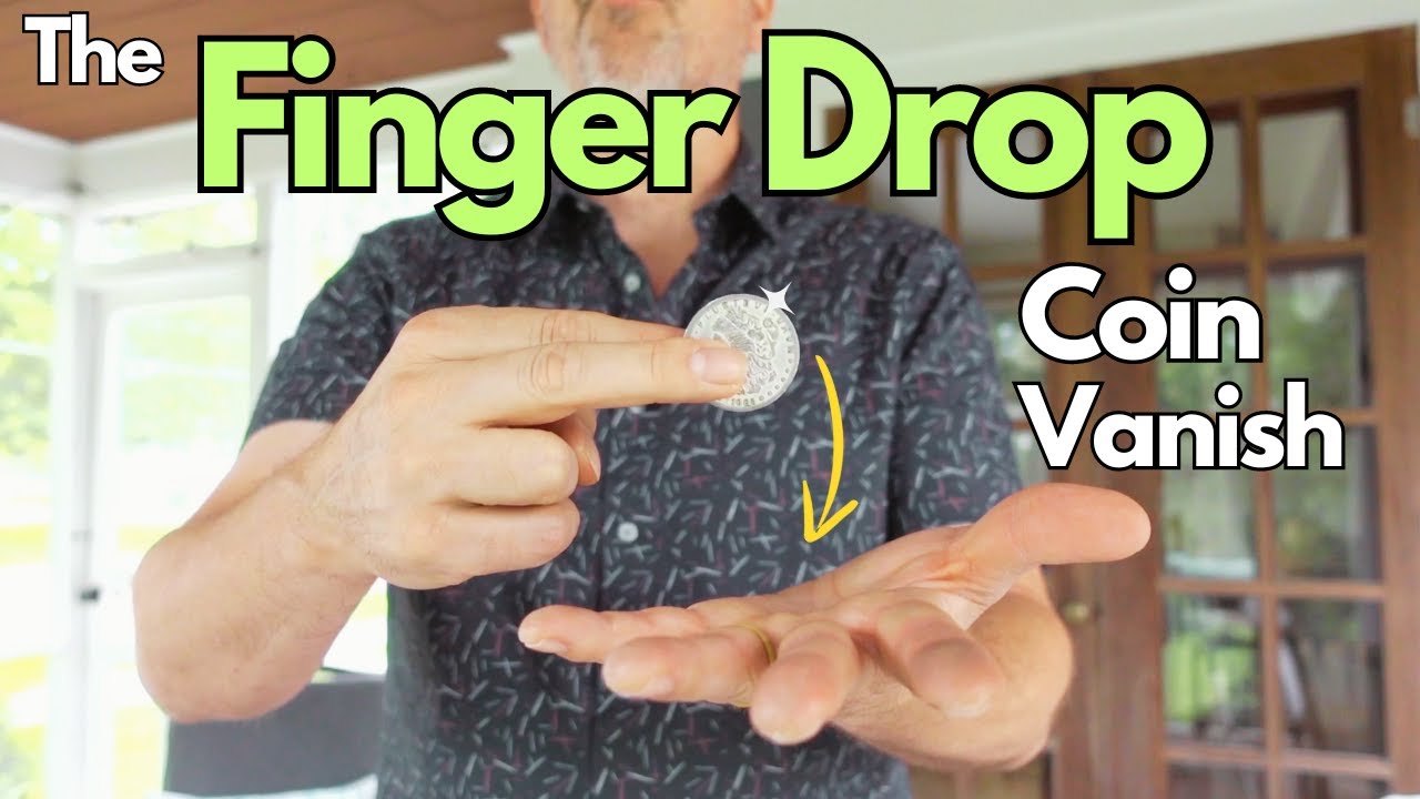 The Finger Drop Coin Vanish