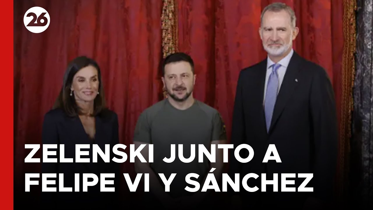 ESPAÑA - EN VIVO | Zelenski junto al rey Felipe y Pedro Sánchez