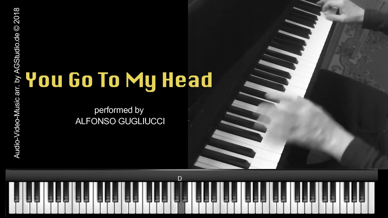 You Go To My Head - jazz piano