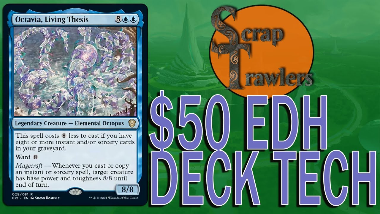 Commander 2021 Budget EDH Deck Tech: Octavia, Living Thesis