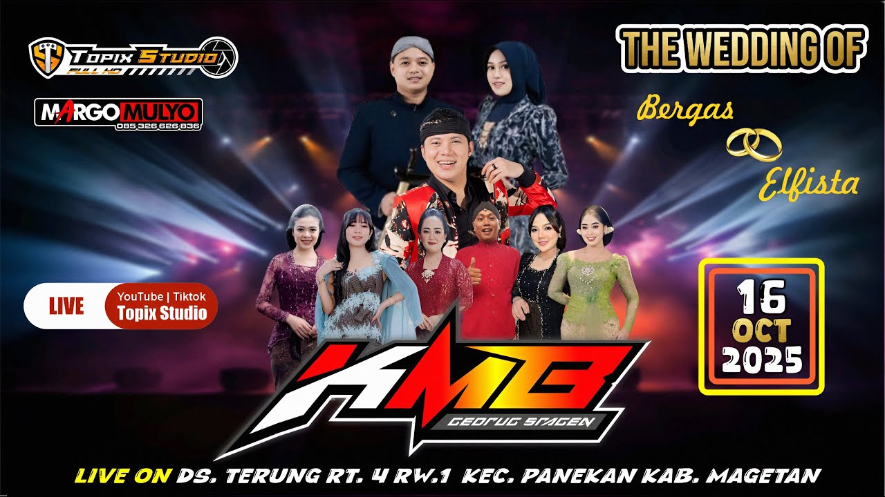 04 LIVE TOPIX STUDIO WEDDING BERGAS & ELFISTA || KMB GEDRUG SRAGEN || MARGOMULYO AUDIO || TERUNG