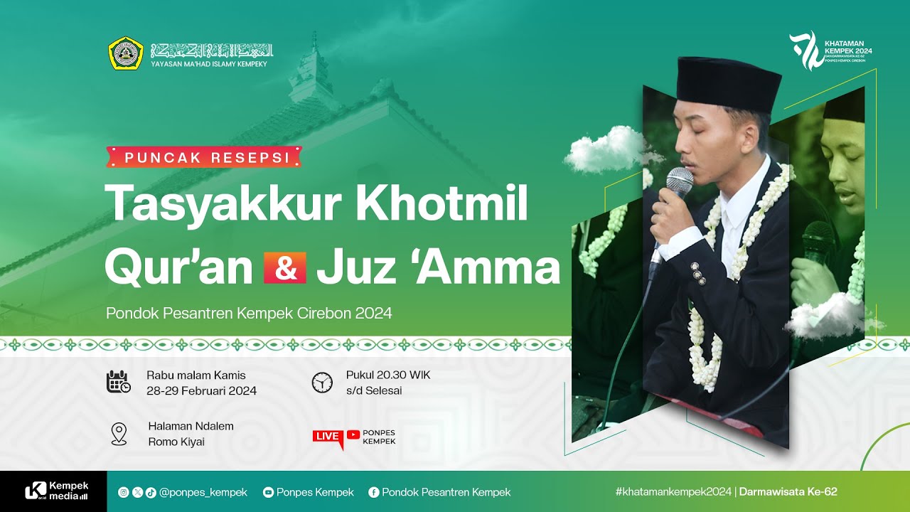 🔴[LIVE] Pentas Khotmil Qur'an dan Qishorul Mufashol Pondok Pesantren Kempek 2024