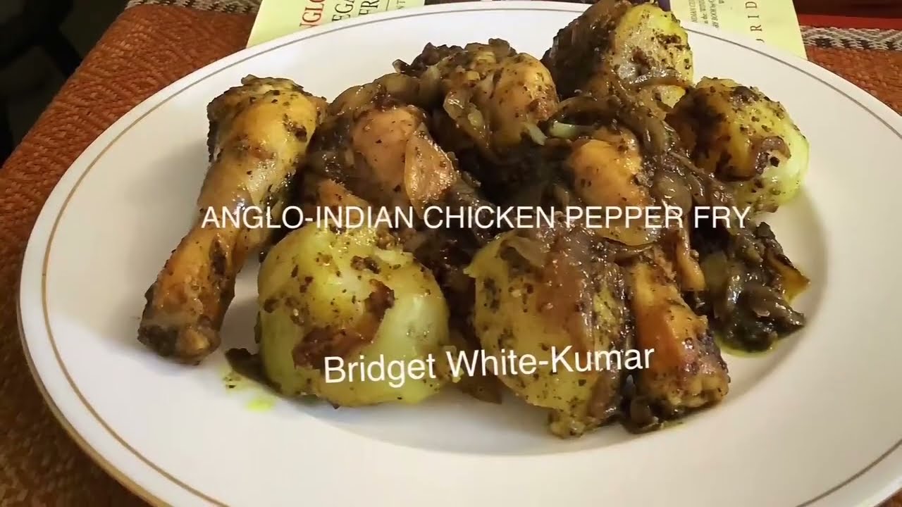 ANGLO-INDIAN CHICKEN PEPPER FRY / ANGLO-INDIAN PEPPER CHICKEN / PEPPER CHICKEN THIGHS / CHICKEN FRY
