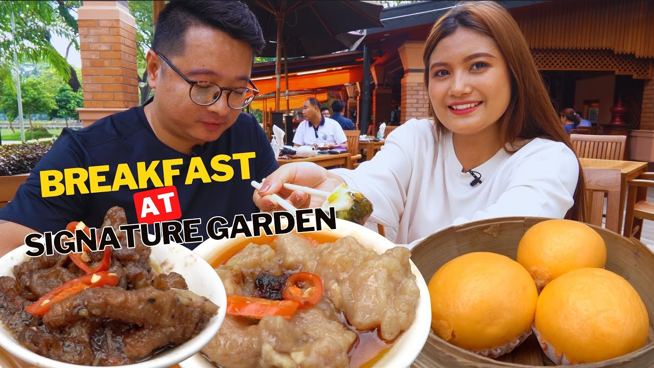Signature Garden မှာ Dim Sum သွားစားမယ် 🤤အရသာရှိပီးပြည့်စုံတဲ့နံနက်စာဖြစ်ရဲ့လား?😌