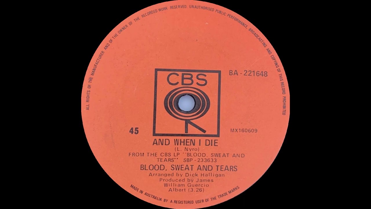 1969: Blood, Sweat and Tears - And When I Die - mono 45
