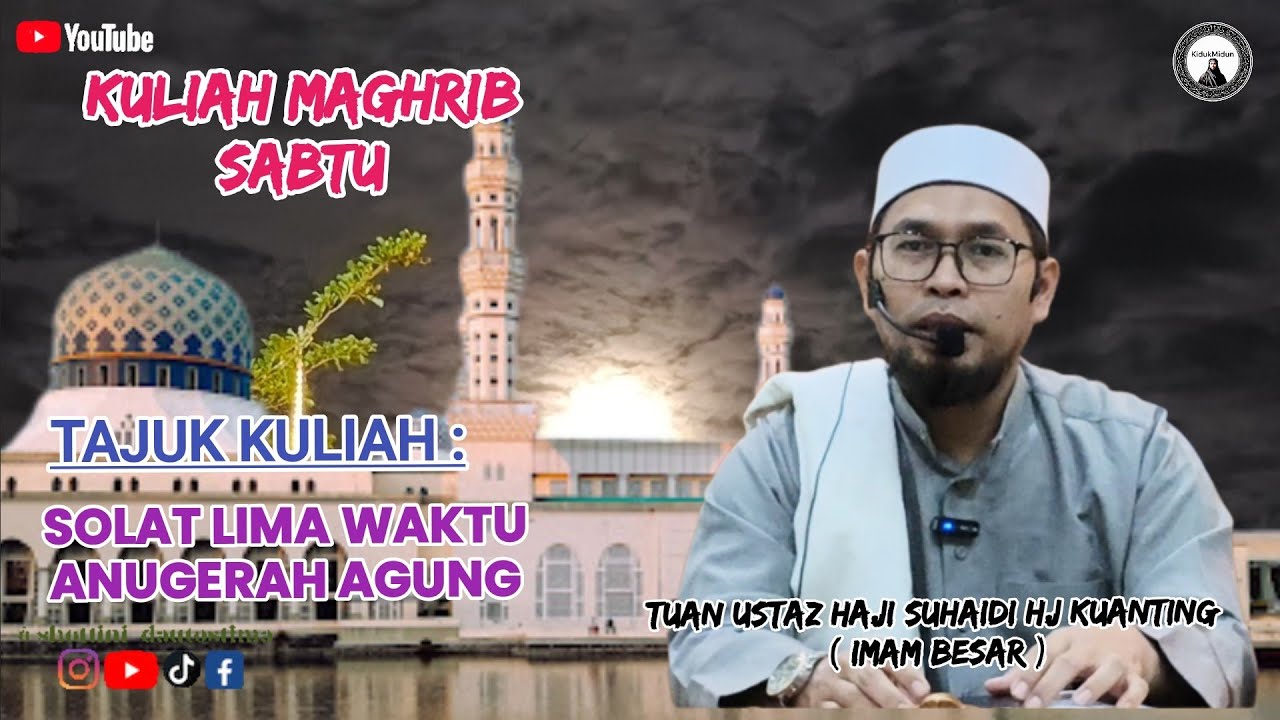 SOLAT LIMA WAKTU ANUGERAHKAN AGUNG