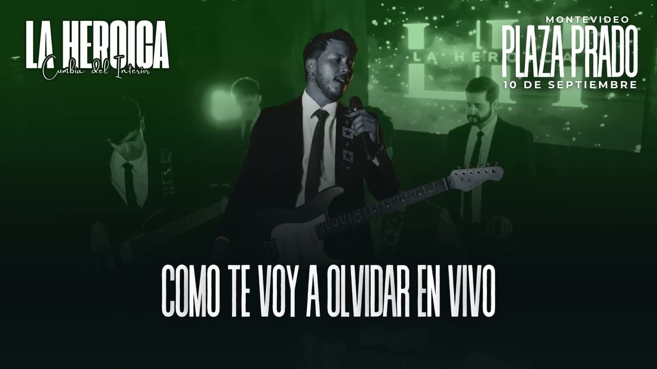 La Heroica - Como Te Voy a Olvidar (En Vivo)