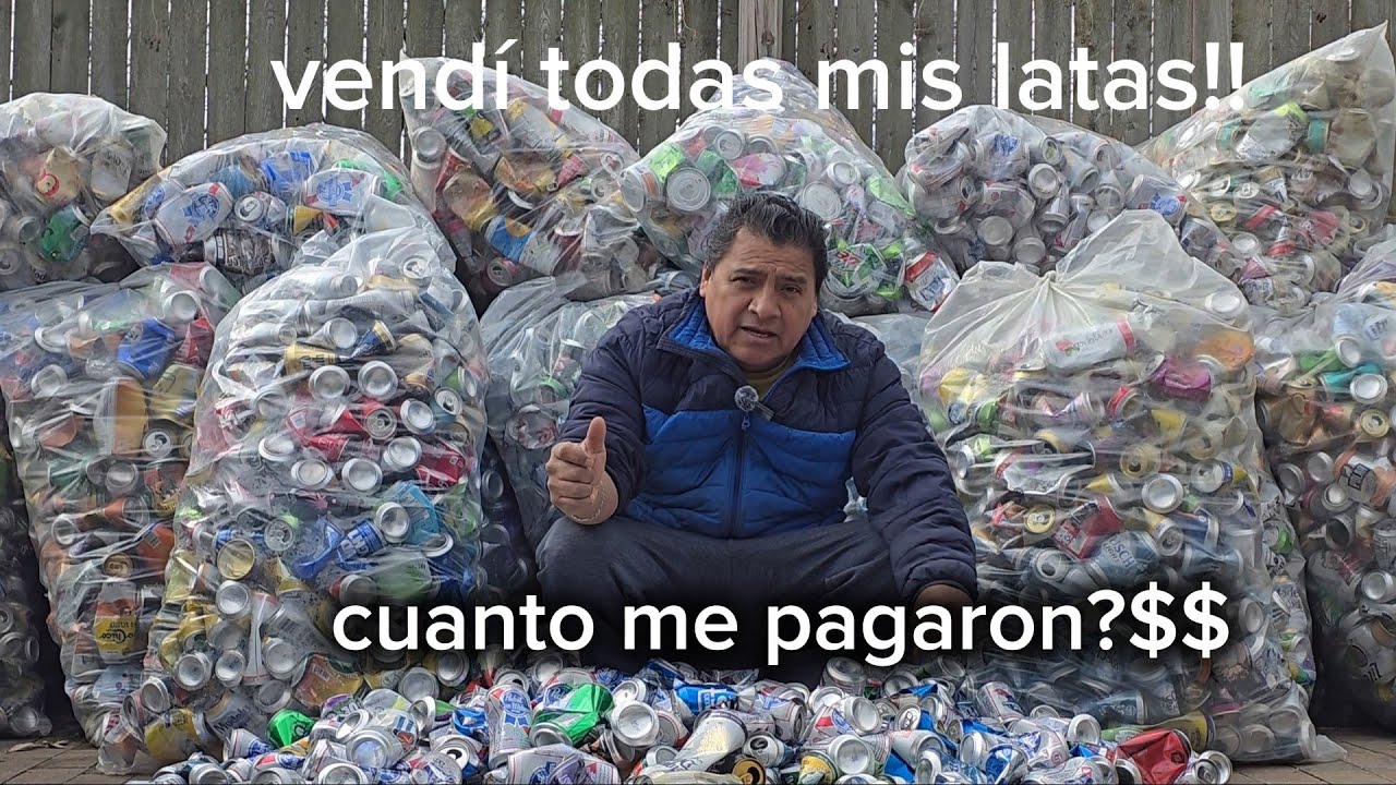 Cuanto dinero me pagaron?$ vendí todas mis latas de aluminio!