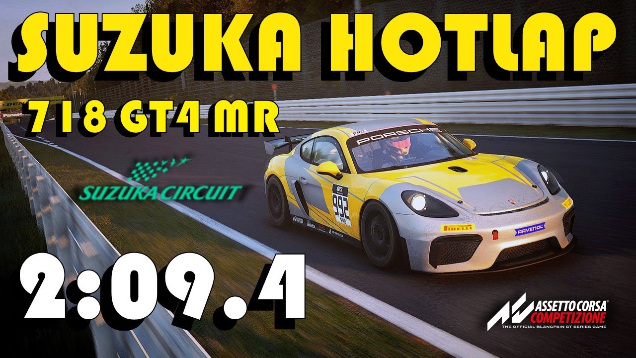 SUZUKA GT4 HOTLAP | 2:09.4 | Assetto Corsa Competizione | VR | 718 Cayman GT4 Clubsport
