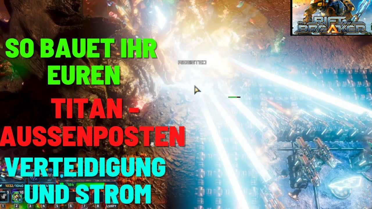 Titan-Außenposten versorgen/verteidigen !Guide! in The Riftbreaker Story Brutal Deutsch/German Ep.5