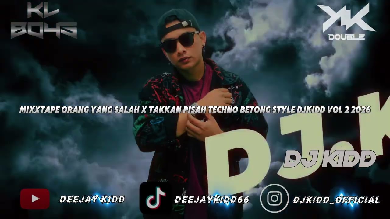MIXXTAPE ORANG YANG SALAH X TAKKAN PISAH TECHNO BETONG STYLE DJKIDD VOL 2 2026