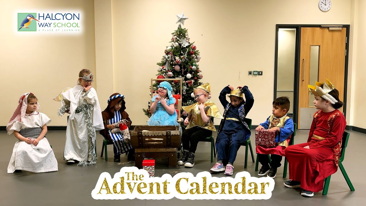 The Advent Calendar | Halcyon Way School