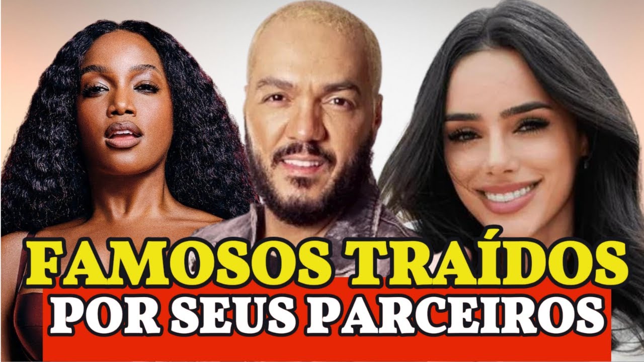 FAMOSOS TRA&Iacute;DOS PELOS PARCEIROS!! INACREDIT&Aacute;VEL!!!