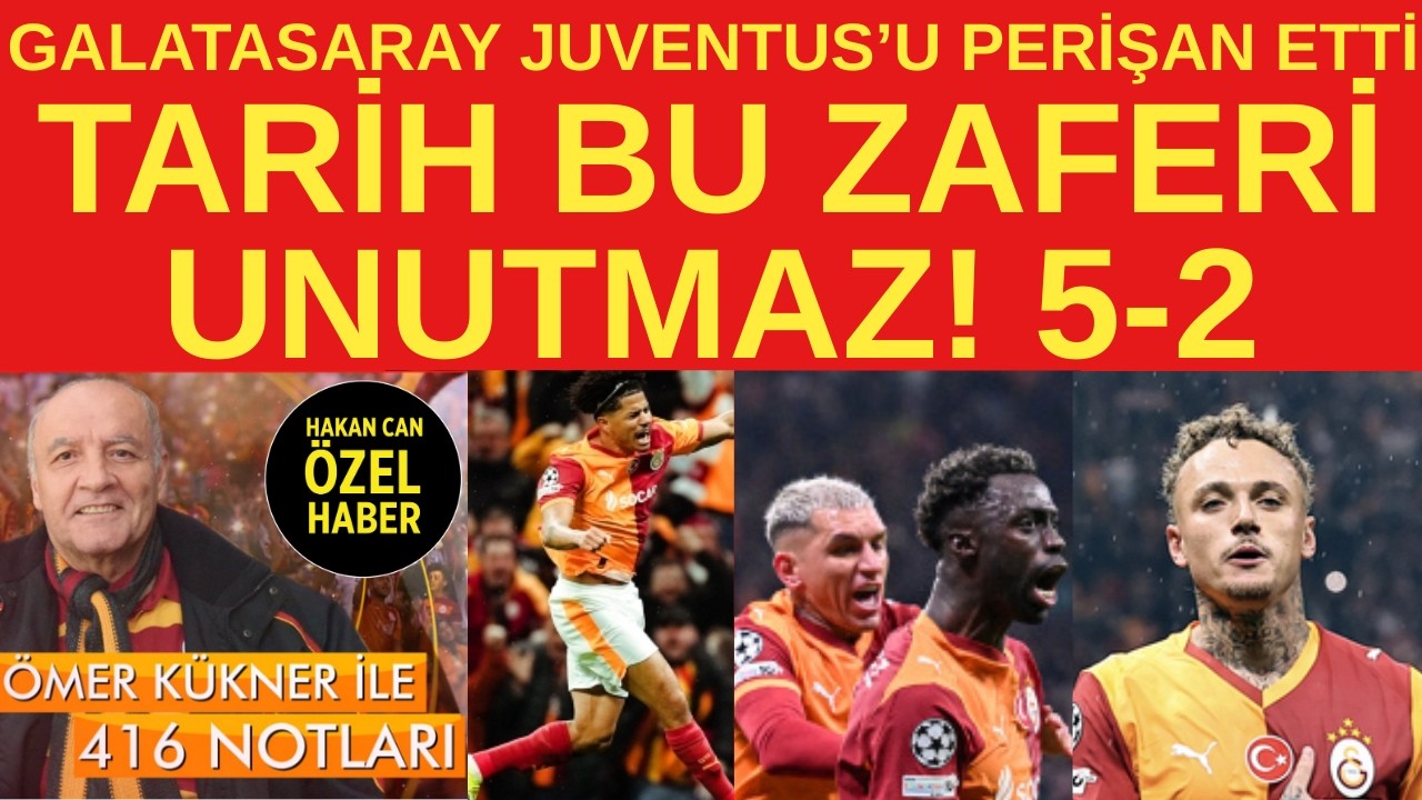 Galatasaray'dan Juventus karşısında 5 gollük bir zafer... Buruk'un öğrencilerinden tarihe bir not!
