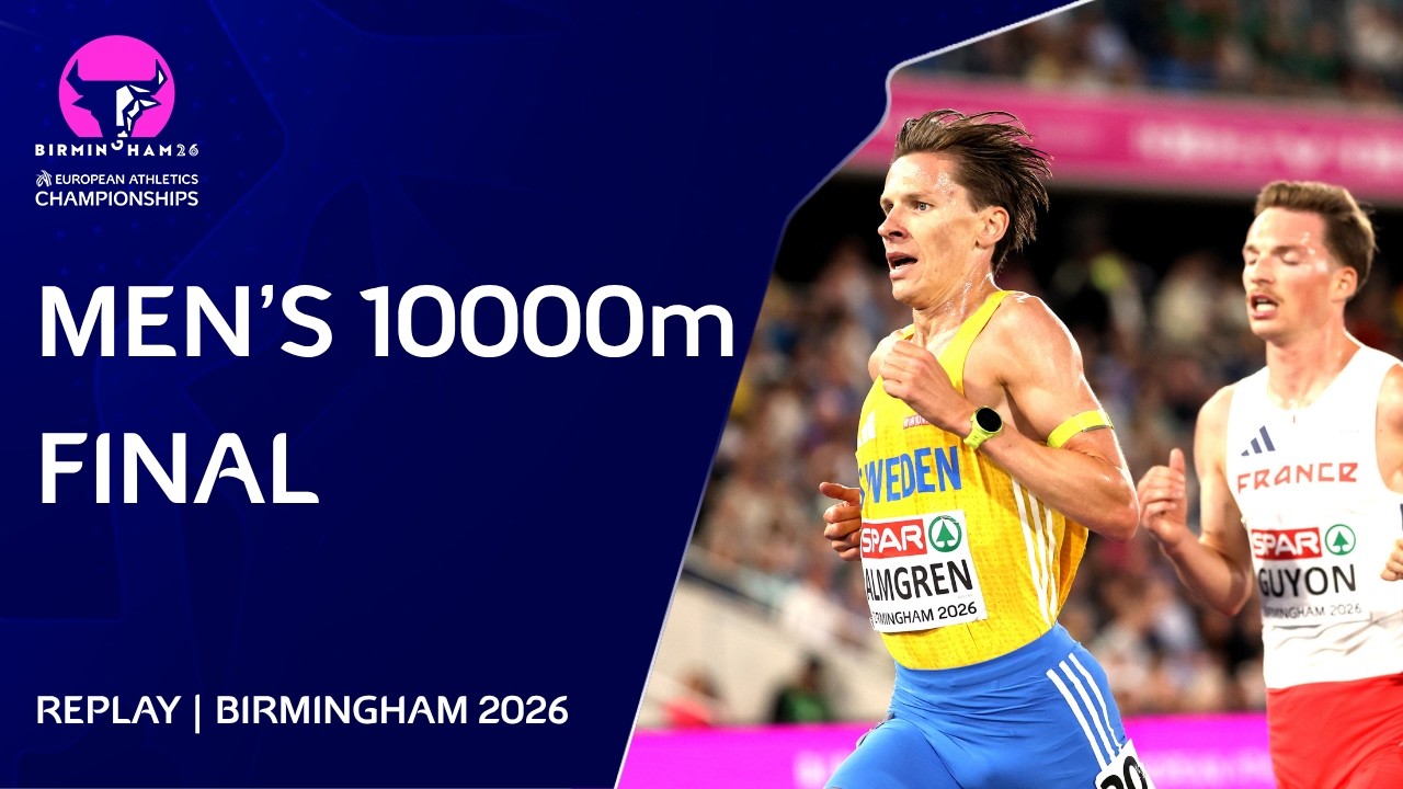 Almgren v Gressier v Lobalu | Men's 10000m Final Replay | 2026 European Athletics Championships