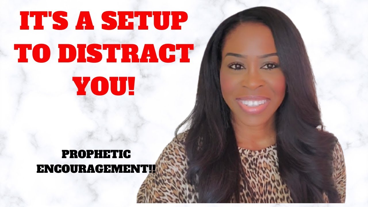 Prophetic Word | It's a huge SETUP sent by your enemies! Tell them not this time! 