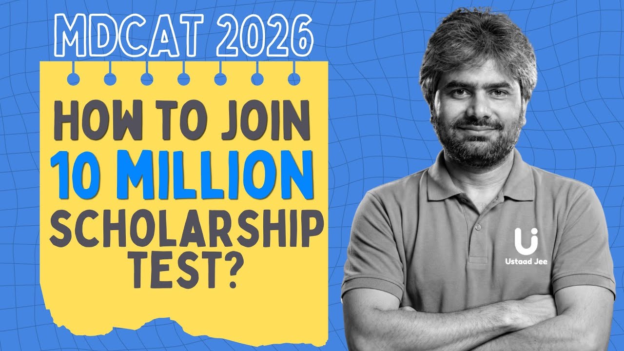 How to Join 10 Million Scholarship Test? MDCAT 2026