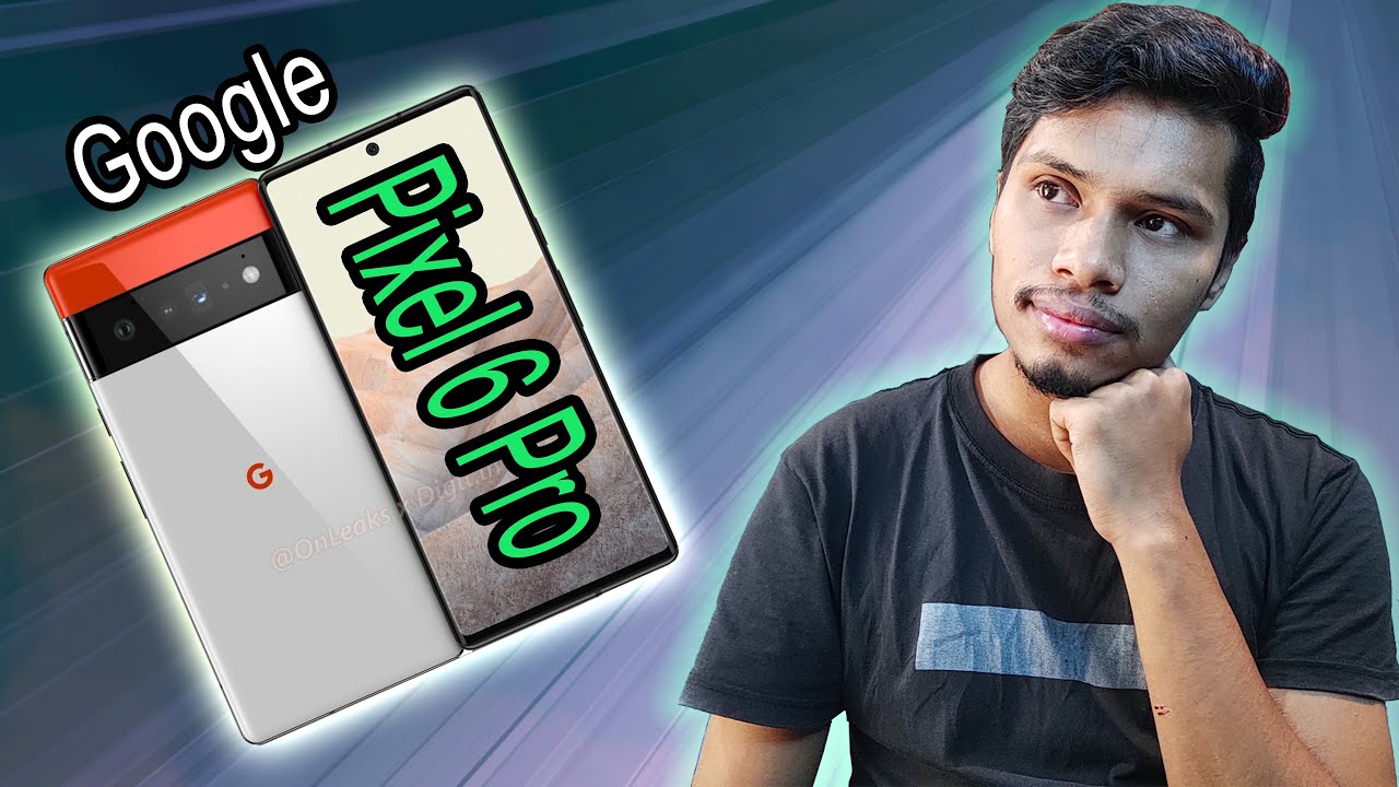 Google Pixel 6 / 6 Pro is soon | True iPhone killer | অন্যান্য ফ্লাগশিপ ফোন এর দিন শেষ | New CPU