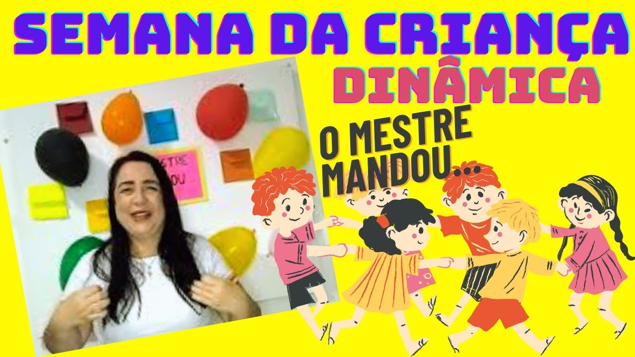 🟡 DIA DAS CRIANÇAS - Dinâmica O Mestre Mandou