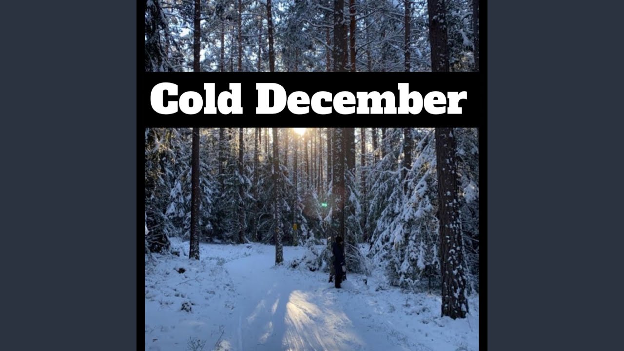 Cold December