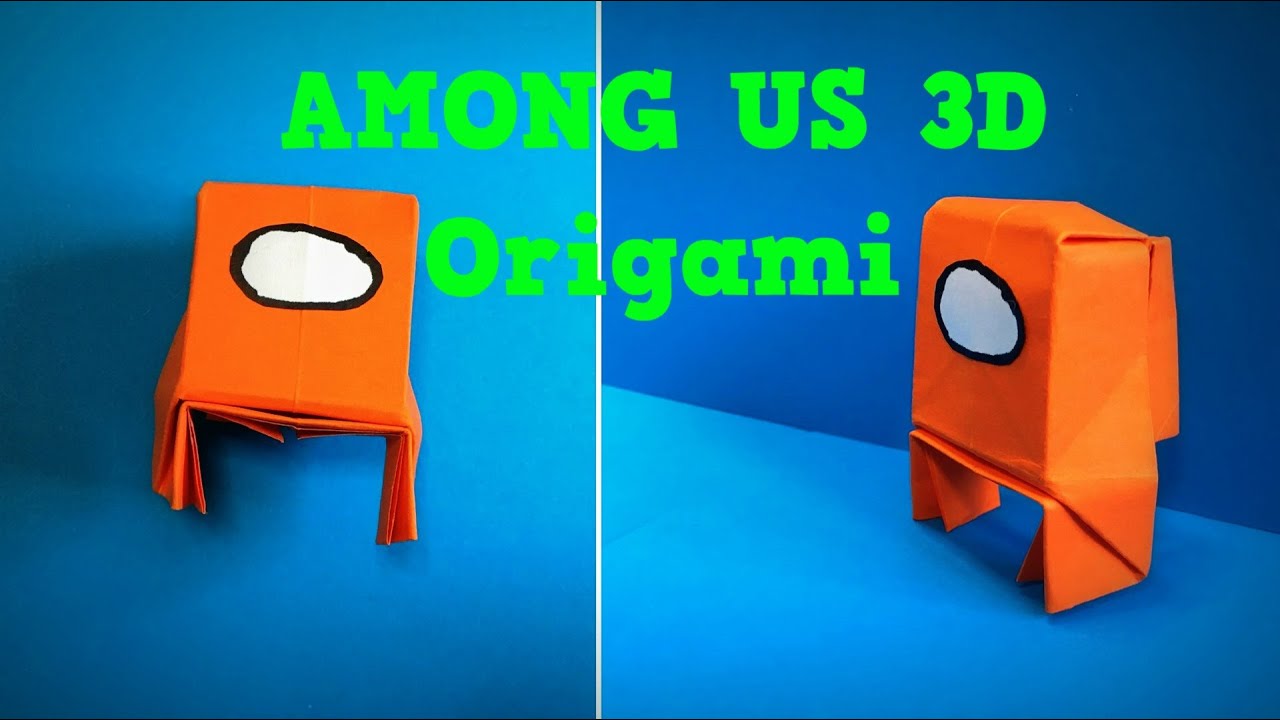 Оригами AMONG US 3D | Как сделать из бумаги AMONG US 3D