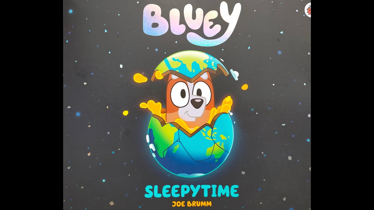 BLUEY Sleepytime   | Kids Books Read Aloud by kids |