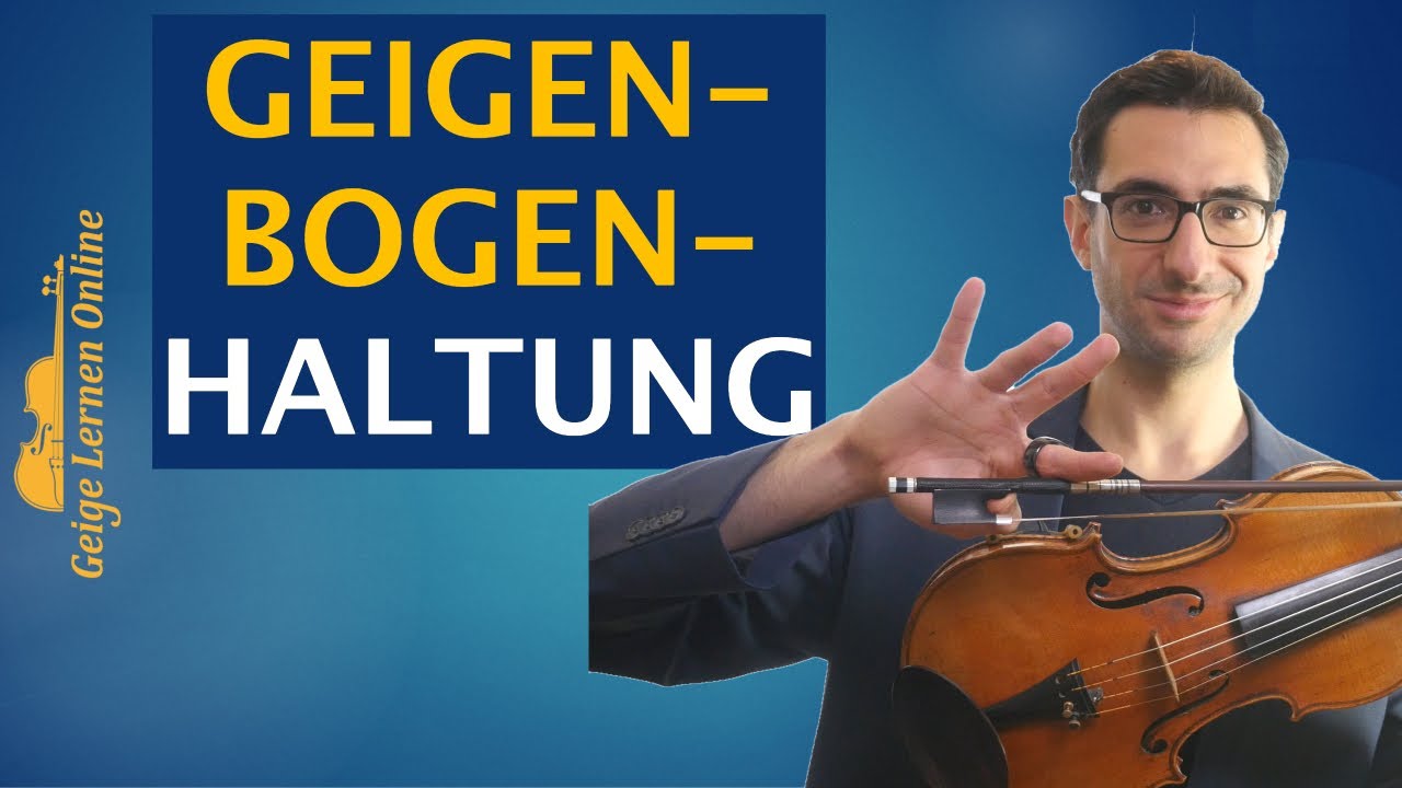Geige/Violine lernen als Anfänger 1/5: die perfekte Geigen- und Bogenhaltung (in 11 Schritten)