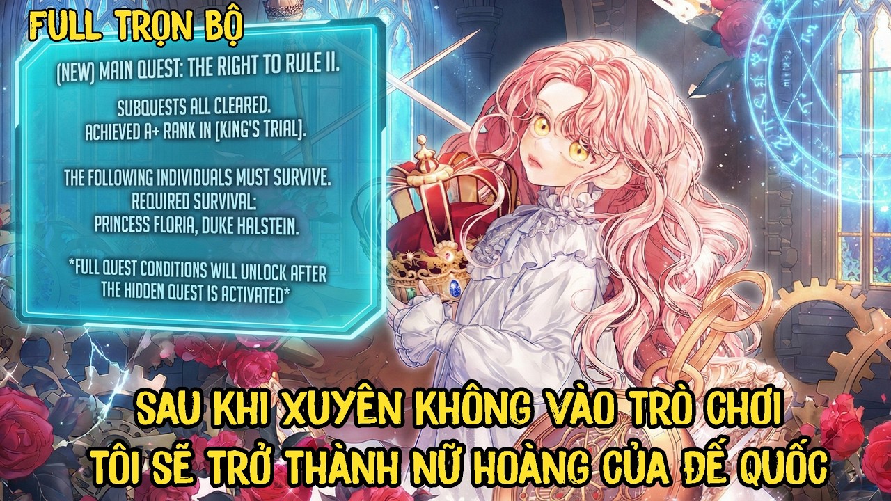 Full Trọn Bộ | Sau Khi Xuyên Không Vào Trò Chơi Tôi Sẽ Trở Thành Nữ Hoàng Của Đế Quốc | pH Review