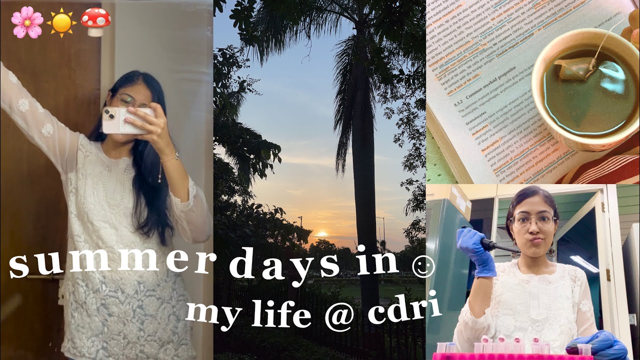 Summer Week In My Life at CDRI🌸🌿🍄