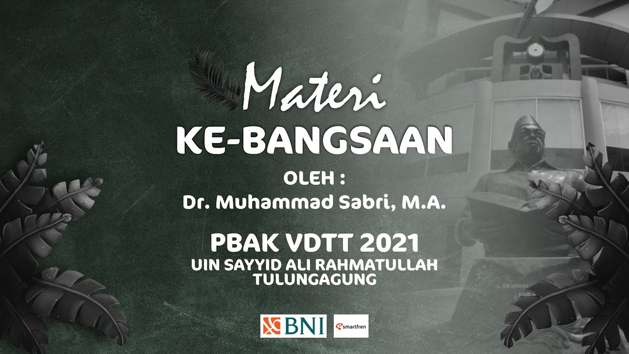 LIVE | MATERI KEBANGSAAN - PBAK VDTT 2021 UIN SATU TULUNGAGUNG